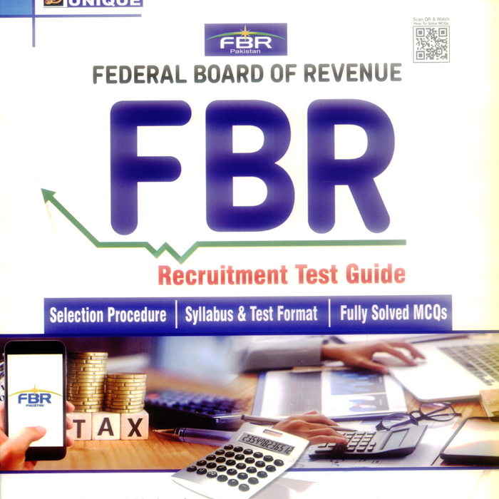 FBR (Federal Board of Revenue) Recruitment Test Guide FBR (Federal Board of Revenue) Recruitment Test Guide