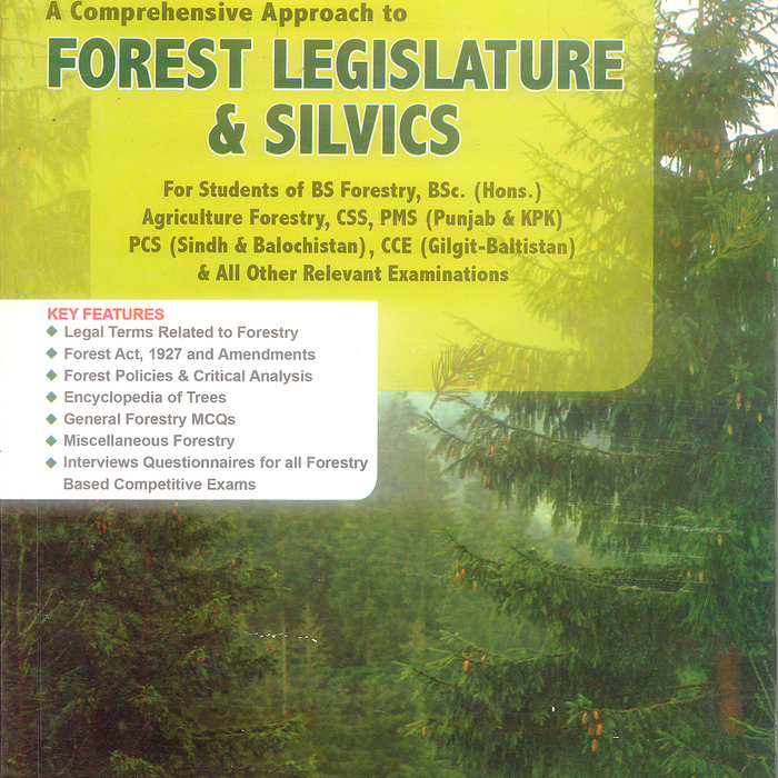Forest Legislature & Silvics For BS Forestry Css Pms by Asad Ali Forest Legislature & Silvics For BS Forestry Css Pms by Asad Ali