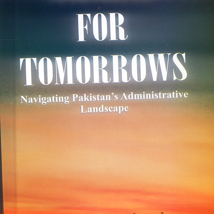 WE LIVE FOR TOMORROWS by SYED SARDAR AHMAD WE LIVE FOR TOMORROWS by SYED SARDAR AHMAD