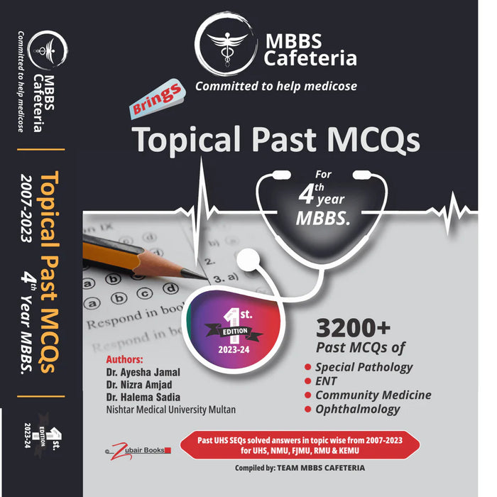 MBBS Cafeteria Brings Topical Past MCQs For MBBS Students 1st Edition MBBS Cafeteria Brings Topical Past MCQs For MBBS Students 1st Edition