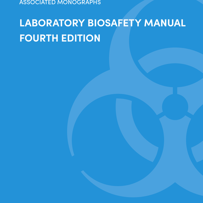 Laboratory Biosafety Manual 4th Edition -WHO Laboratory Biosafety Manual 4th Edition -WHO