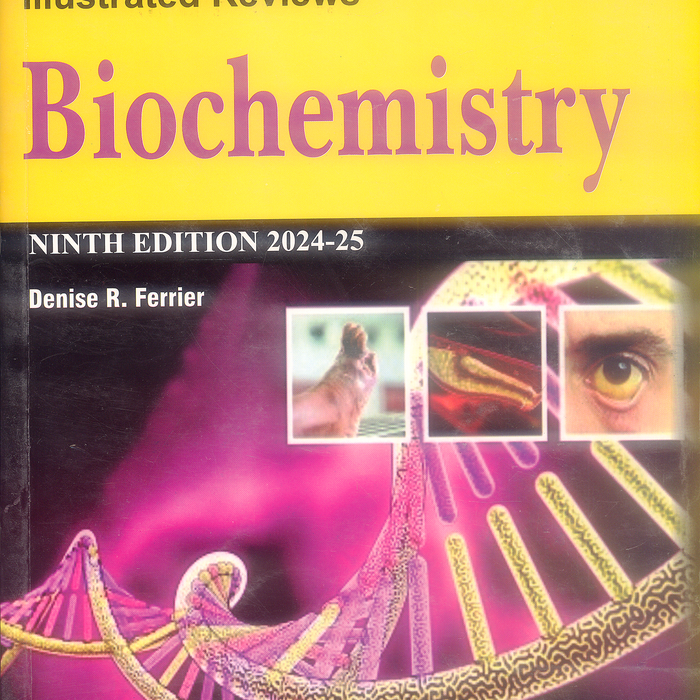 Lippincott Illustrated Reviews Biochemistry Latest Edition by Denise R Ferrier Lippincott Illustrated Reviews Biochemistry Latest Edition by Denise R Ferrier
