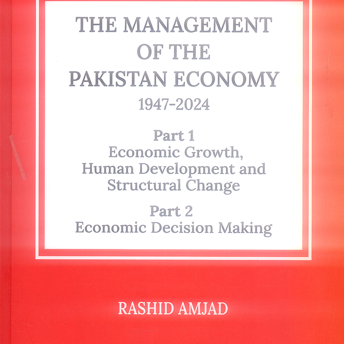 The Management of Pakistan's Economy The Management of Pakistan's Economy