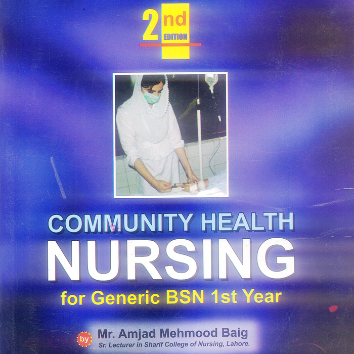Community Health Nursing For Generic BSN 1st Year 2nd Edition Community Health Nursing For Generic BSN 1st Year 2nd Edition
