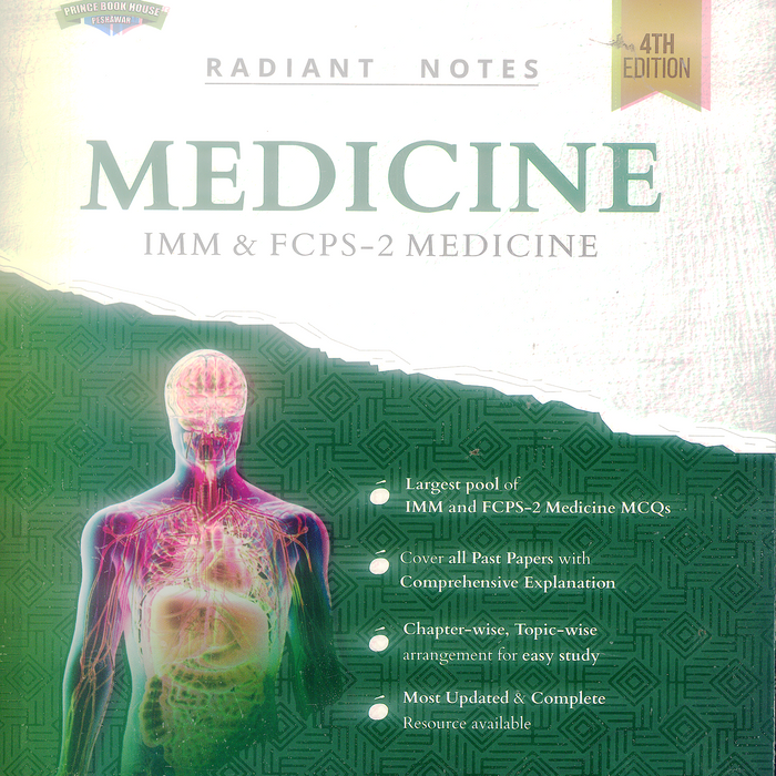 Radiant Notes Medicine IMM & FCPS-2 Medicine 4th Edition by Rafiullah Radiant Notes Medicine IMM & FCPS-2 Medicine 4th Edition by Rafiullah