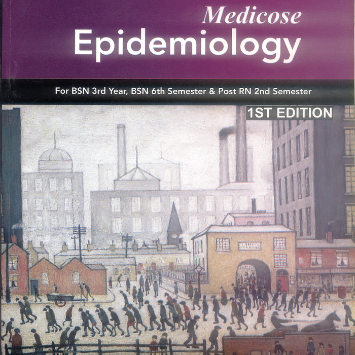 Medicose Epideminology For BSN 3rd Year by Rawal Fariq Leghari Medicose Epideminology For BSN 3rd Year by Rawal Fariq Leghari