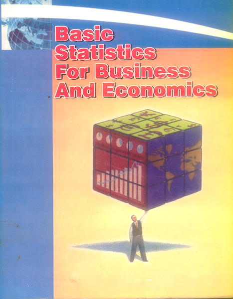 Basic Statistics for Business and Economics
