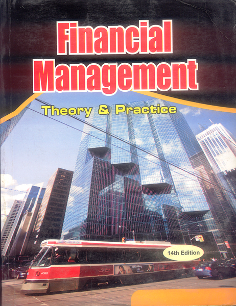 Financial Management Theory & Practice 14th edition by Eugene F. Brigham, Michael C. Ehrhardt