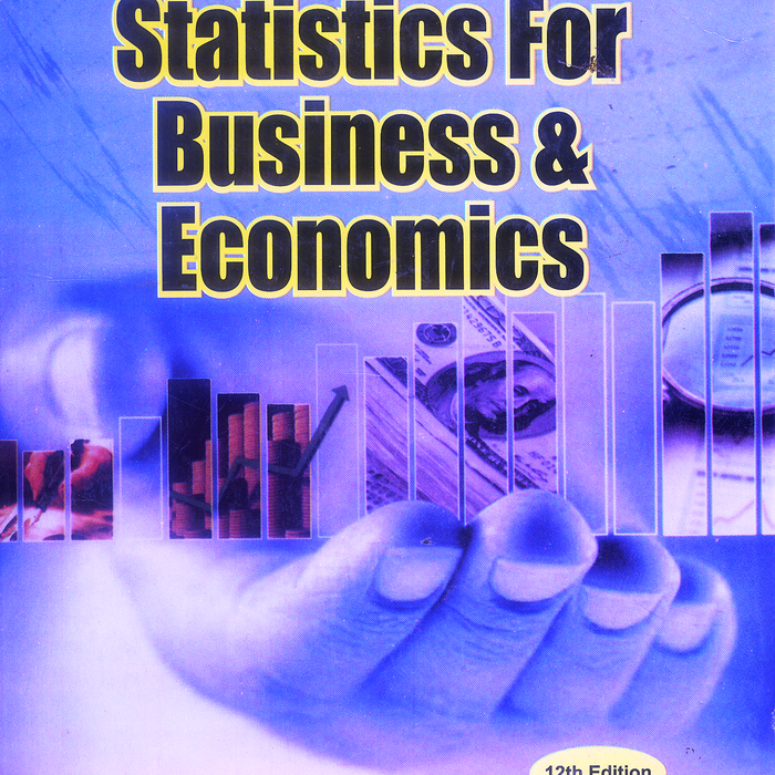 Statistics for Business & Economics 12th Ed Statistics for Business & Economics 12th Ed