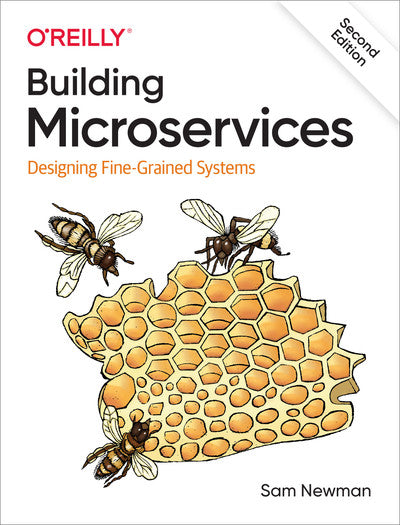 Building Microservices, 2nd Edition by Sam Newman