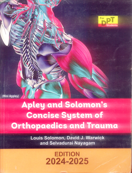 Apley And Solomon's Concise System of Orthopaedics and Trauma For DPT