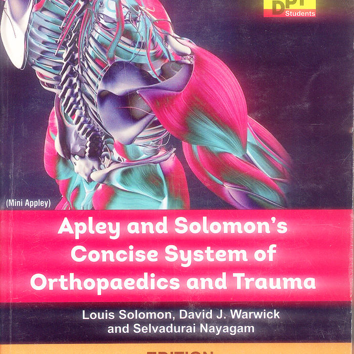 Apley And Solomon's Concise System of Orthopaedics and Trauma For DPT Apley And Solomon's Concise System of Orthopaedics and Trauma For DPT