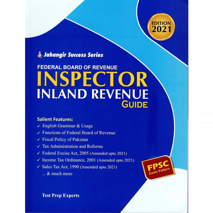 FPSC Federal Board Of Revenue Inspector Inland Revenue Guide According To The Syllabus - JWT FPSC Federal Board Of Revenue Inspector Inland Revenue Guide According To The Syllabus - JWT