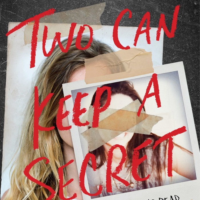 Two Can Keep A Secret by Karen M. McManus  Two Can Keep A Secret by Karen M. McManus