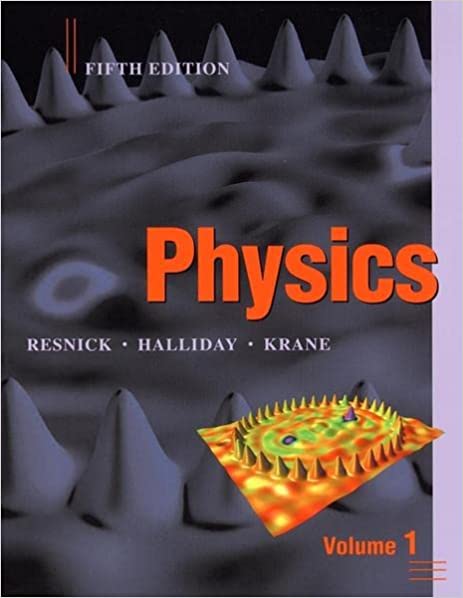 Physics Vol- I 5th Edition  Physics Vol- I 5th Edition