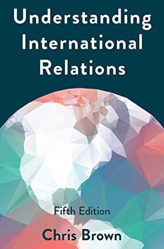 Understanding International Relations 5th Edition by Chris Brown
