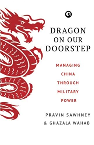 Dragon On Our Doorstep: Managing China Through Military Power