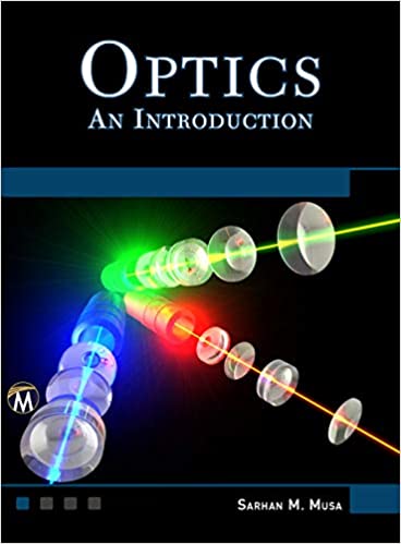 Optics An Introduction By Sarhan M Musa