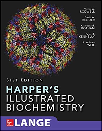 Harper's Illustrated Biochemistry 31st Edition by Victor Harper's Illustrated Biochemistry 31st Edition by Victor