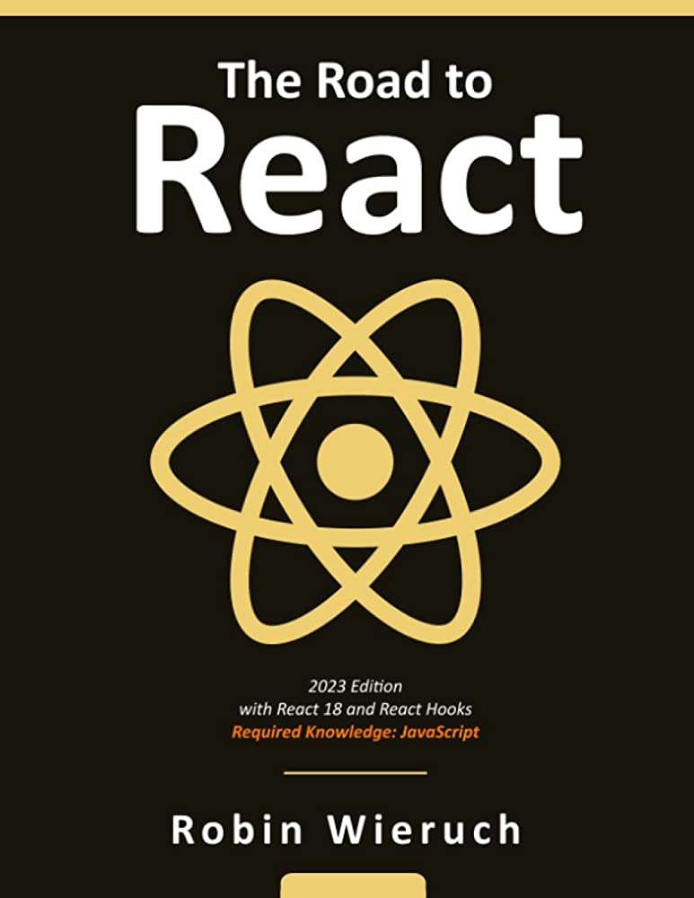The Road To React Edition by Robin Wieruch (Author) – BooksNbooks