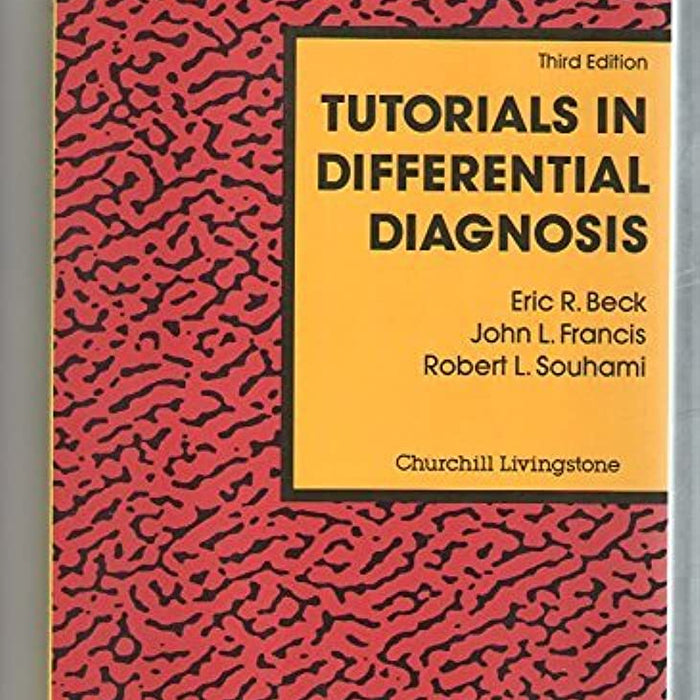 Tutorials In Differential Diagnosis  Tutorials In Differential Diagnosis