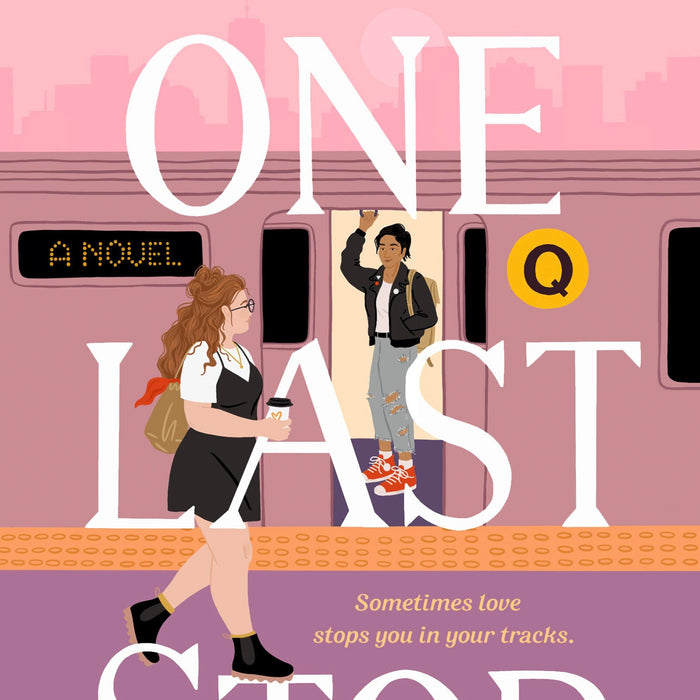One Last Stop ( A Novel )  One Last Stop ( A Novel )