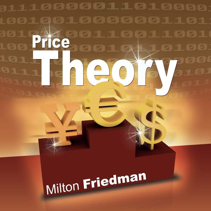 Price Theory By Milton Friedman Price Theory By Milton Friedman