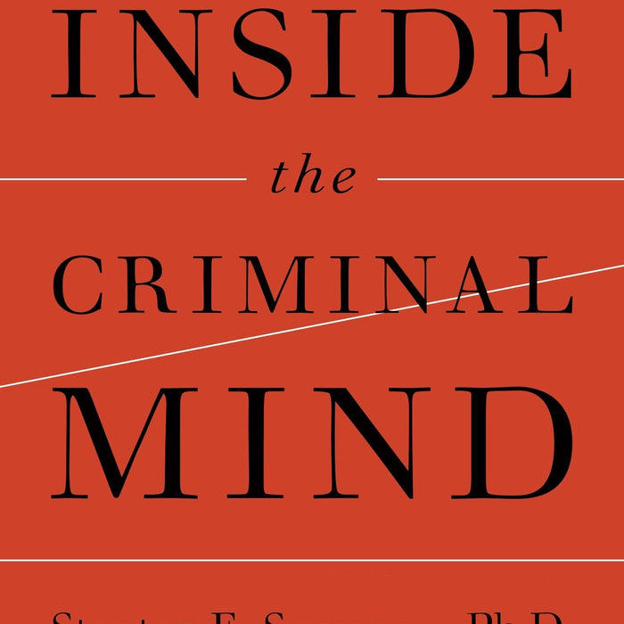 Inside The Criminal Mind Inside The Criminal Mind