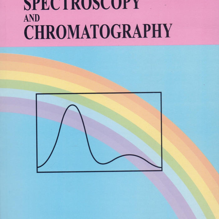 Organic Spectroscopy and Chromatography by M Younas - ILMI Organic Spectroscopy and Chromatography by M Younas - ILMI