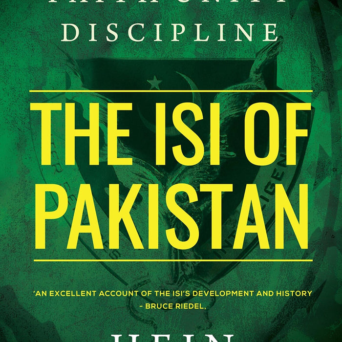 Faith Unity Discipline The ISI Of Pakistan By Hein Kiessling Faith Unity Discipline The ISI Of Pakistan By Hein Kiessling