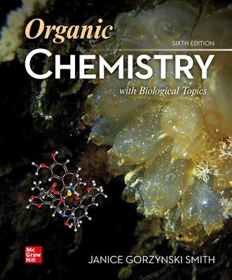 Organic Chemistry with Biological Topics 6th Edition by Janice Gorzynski