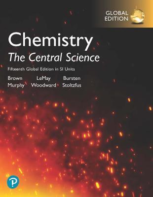 Chemistry: The Central Science in SI Units, Global Edition  Chemistry: The Central Science in SI Units, Global Edition