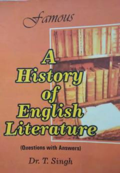 A Critical History Of English Literature By T Singh