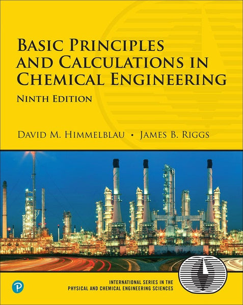 Basic Principles & Calculations In Chemical Engineering 9th Edition
