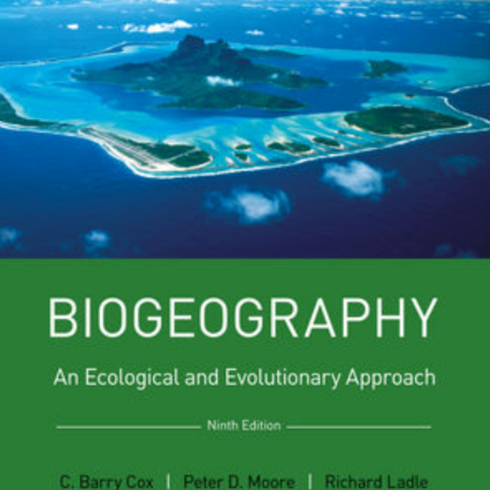 Biogeography: An Ecological and Evolutionary Approach 9th Edition  Biogeography: An Ecological and Evolutionary Approach 9th Edition