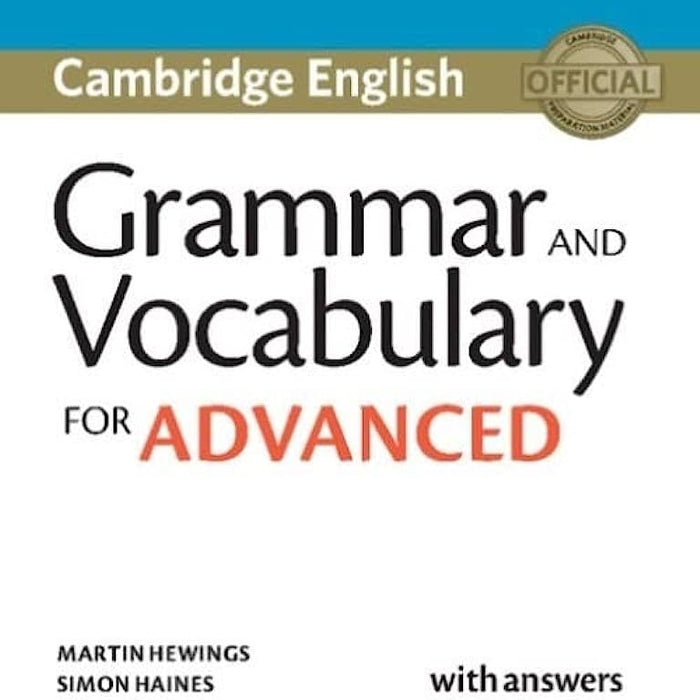 Cambridge Grammar and Vocabulary for Advanced With Answers Cambridge Grammar and Vocabulary for Advanced With Answers