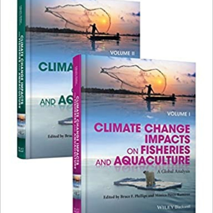Climate Change Impacts on Fisheries and Aquaculture: A Globle Analysis Climate Change Impacts on Fisheries and Aquaculture: A Globle Analysis
