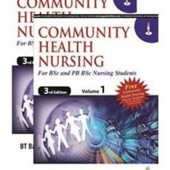 Community Health Nursing 3rd Edition (2 Vol Set) By BT Basavanthappa Jaypee Community Health Nursing 3rd Edition (2 Vol Set) By BT Basavanthappa Jaypee