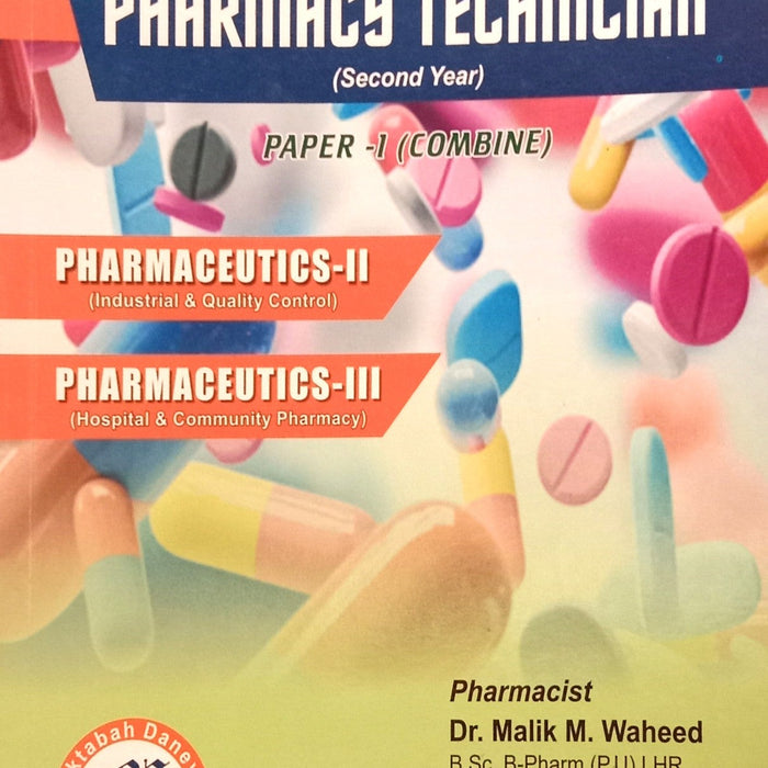Daneyal Pharmacy Technician Combine Part-II  Daneyal Pharmacy Technician Combine Part-II