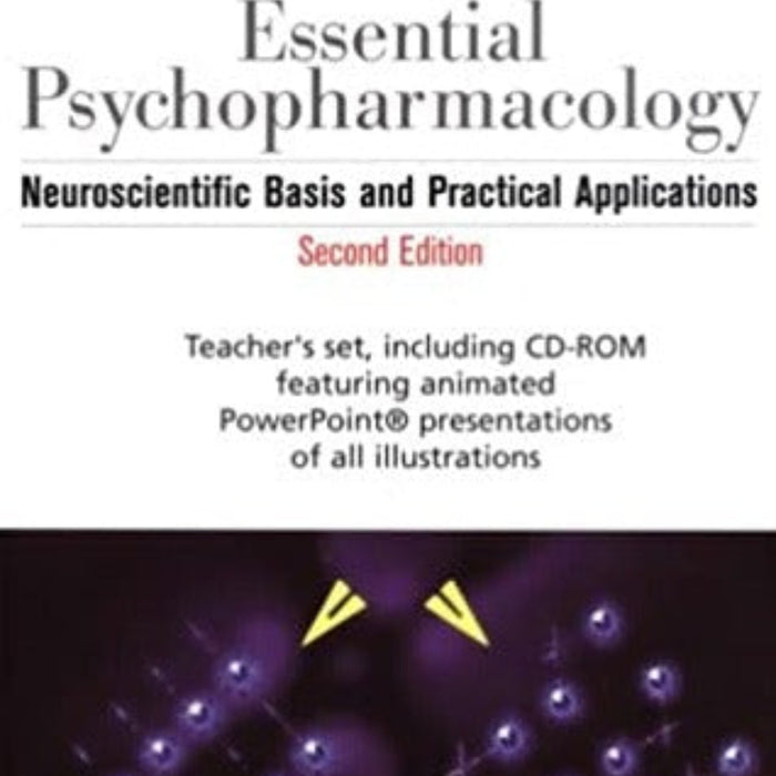 Essential Psychopharmacology 2nd Edition Essential Psychopharmacology 2nd Edition