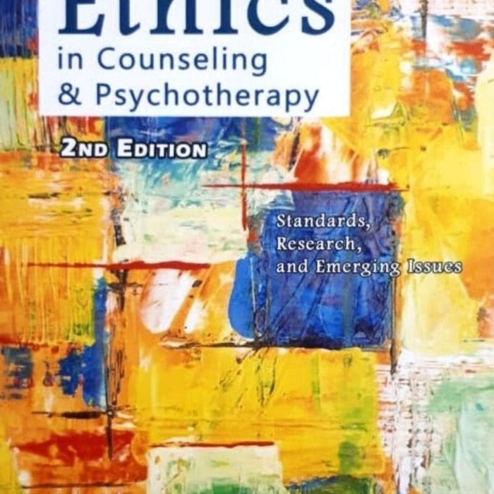 Ethics in Counseling and Psychotherapy 2nd Edition Ethics in Counseling and Psychotherapy 2nd Edition