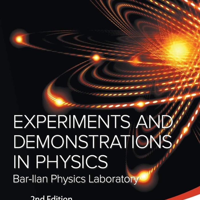 Experiments And Demonstrations In Physics 2nd Edition  Experiments And Demonstrations In Physics 2nd Edition