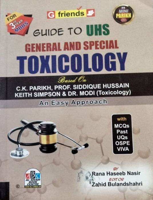 G Friends Guide To UHS General And Special Toxicology G Friends Guide To UHS General And Special Toxicology