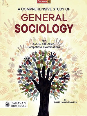 General Sociology a Comprehensive Study For CSS General Sociology a Comprehensive Study For CSS