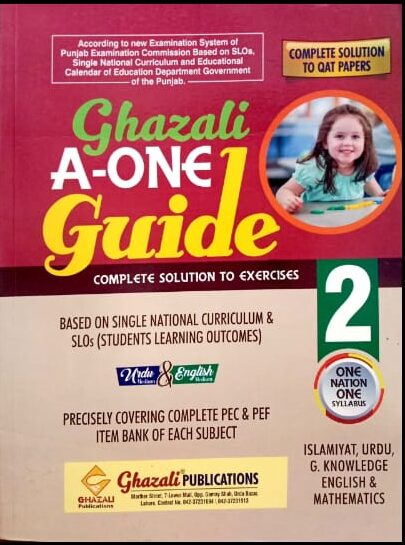 Ghazali A One Guide For Class 2 Ghazali A One Guide For Class 2