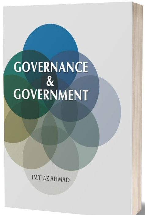 Governance And Government By Imtiaz Ahmad Governance And Government By Imtiaz Ahmad