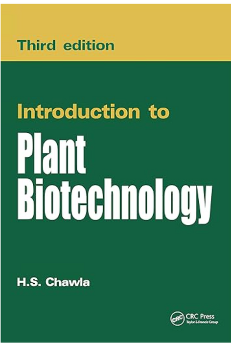 Introduction To Plant Biotechnology 3rd Edition  Introduction To Plant Biotechnology 3rd Edition