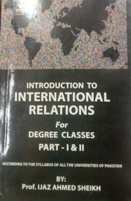 Introduction to International Relations For Degree Classes Introduction to International Relations For Degree Classes