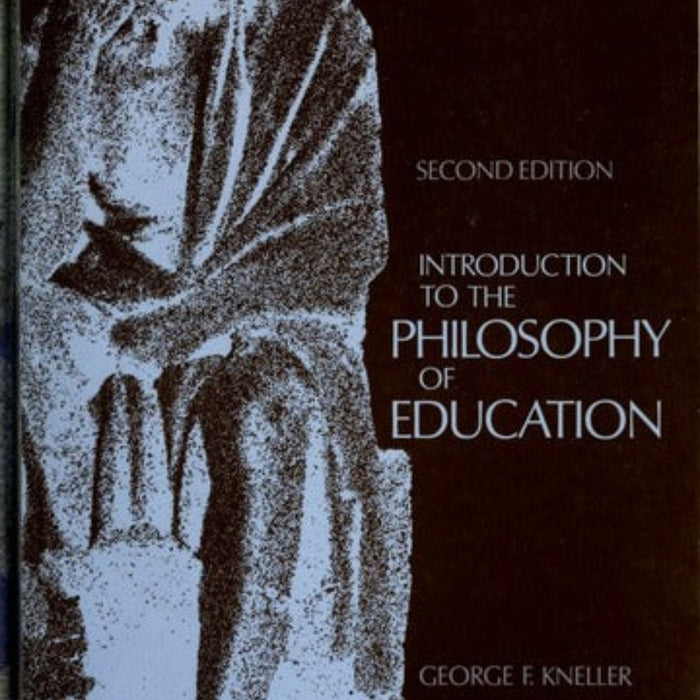Introduction to the Philosophy of Education 2nd Edition  Introduction to the Philosophy of Education 2nd Edition
