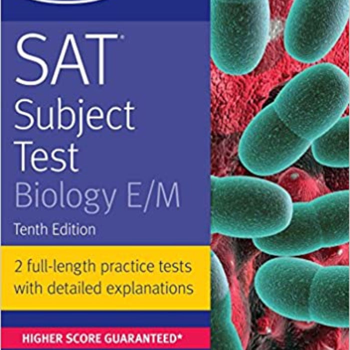 Kaplan SAT Subject Test Biology E/M 10th Edition Kaplan SAT Subject Test Biology E/M 10th Edition